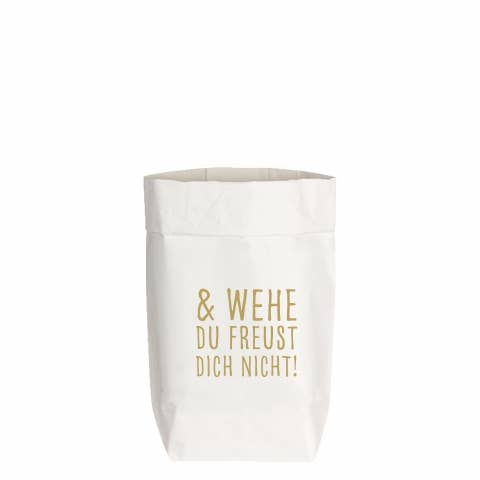 PaperBags Small weiss, & WEHE DU FREUST DICH NICHT