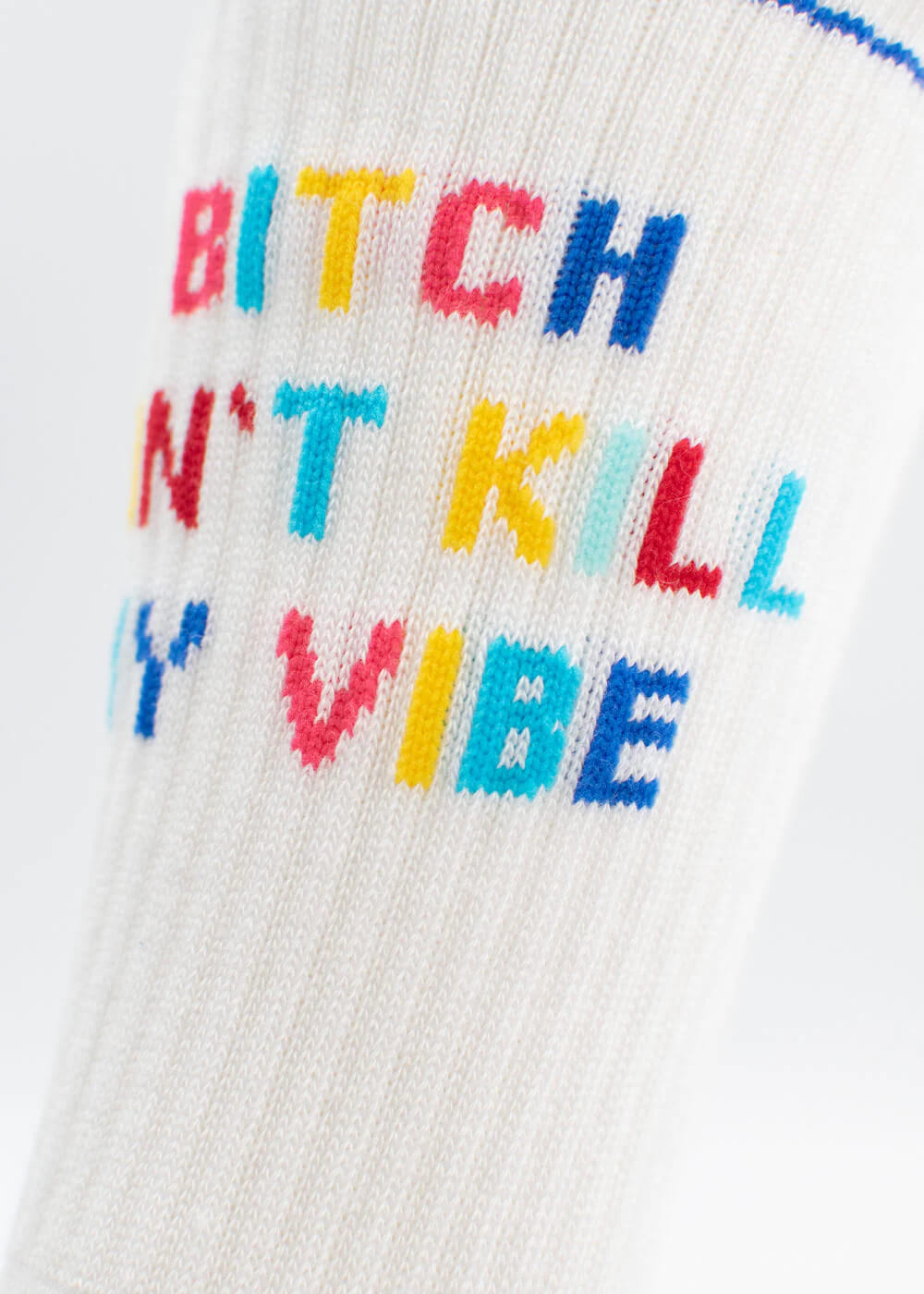 Socken Bitch don´t kill my vibe