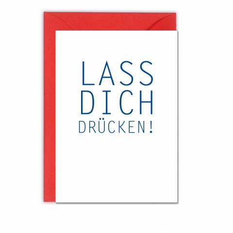 17;30 - Faltkarte hoch, LASS DICH DRÜCKEN!