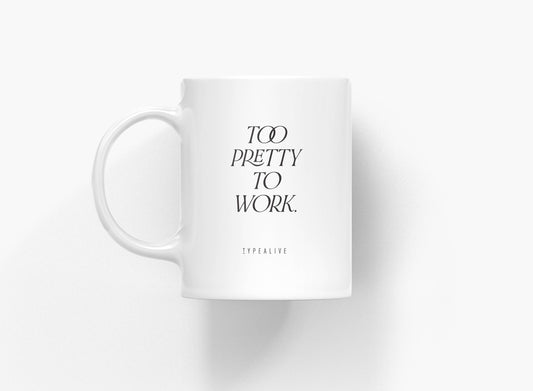typealive - Tasse aus Keramik / Too Pretty