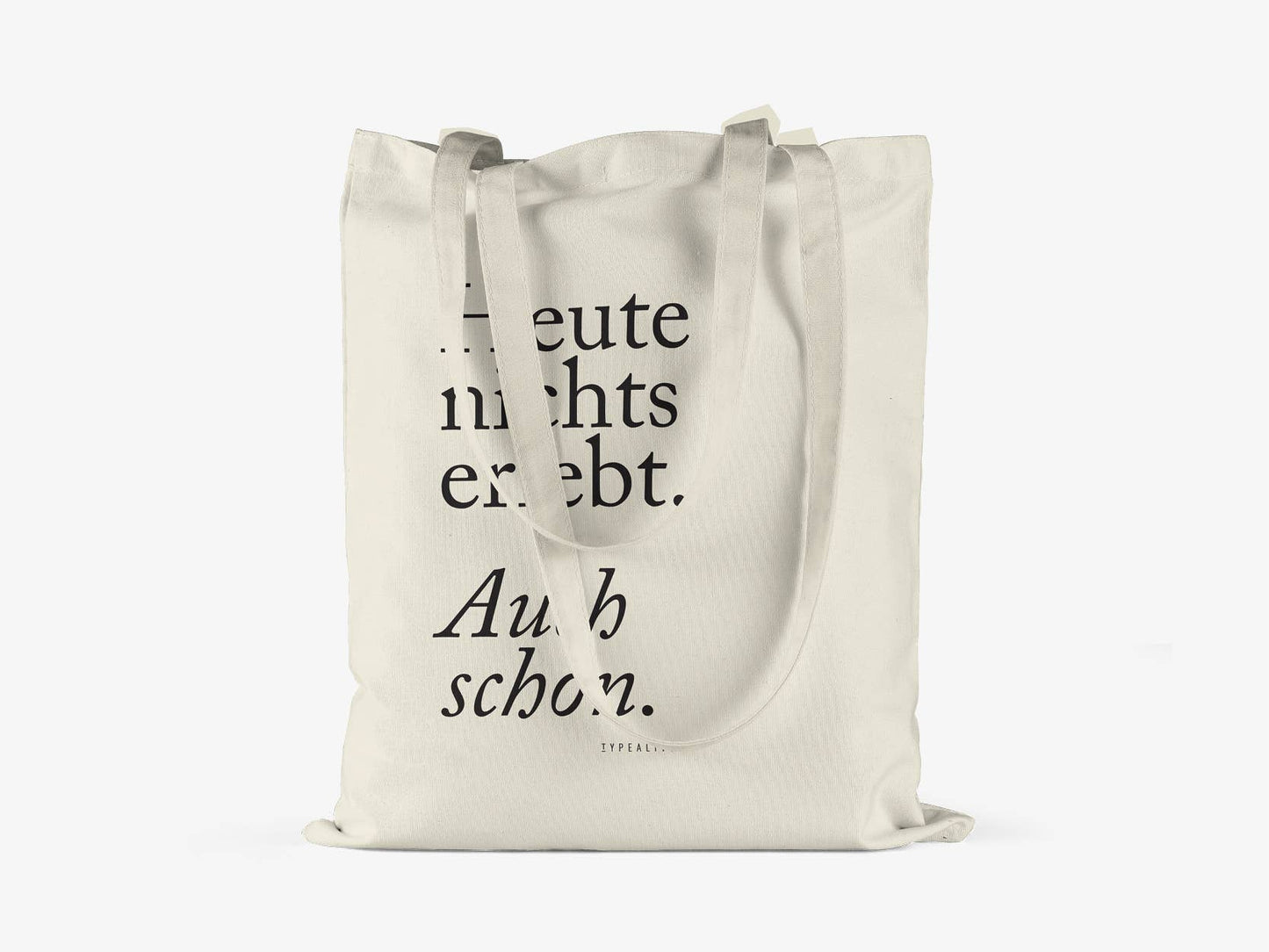 typealive - Baumwolltasche / Auch Schön