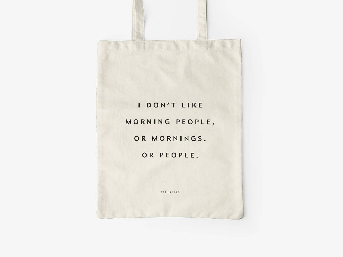 typealive - Baumwolltasche / Morning People